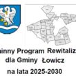 Gminny Program Rewitalizacji dla Gminy Łowicz na lata 2025-2030